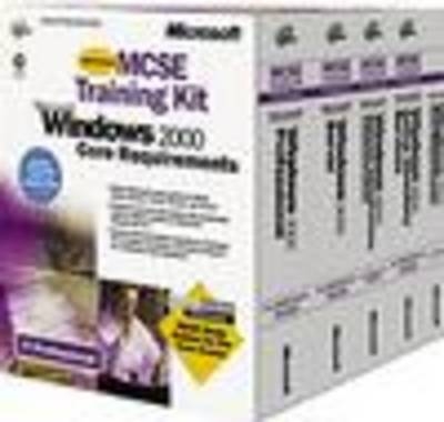 MCSE Windows 2000 Core Requirements Training Kit -  Microsoft Press