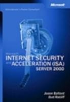 Internet Security and Acceleration Server 2000 Technical Reference - J. Ballard