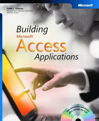 Building Microsoft Access Applications - John L. Viescas