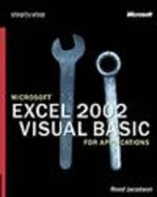Microsoft Excel 2002 Visual Basic for Applications Step by Step - Reed Jacobson
