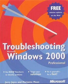 Troubleshooting Windows 2000 Professional - J. Joyce, Marianne Moon