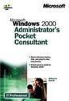 Windows 2000 Administrator's Pocket Consultant - William R. Stanek