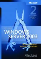 Microsoft Windows Server 2003 Administrator's Pocket Consultant - William Stanek