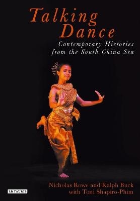 Talking Dance: Contemporary Histories from the Southern Mediterranean - Ralph Buck, Nicholas Rowe, Rose Martin