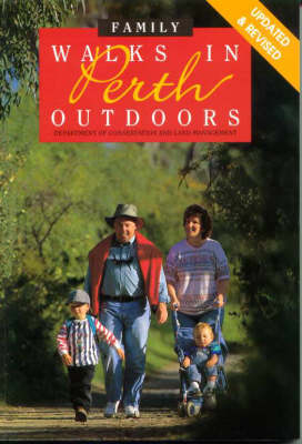 Family Walks in Perth Outdoors -  Department of Conservation,  Land Management