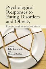 Psychological Responses to Eating Disorders and Obesity - 