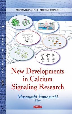 New Developments in Calcium Signaling Research - 