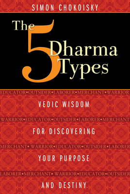 Five Dharma Types - Simon Chokoisky