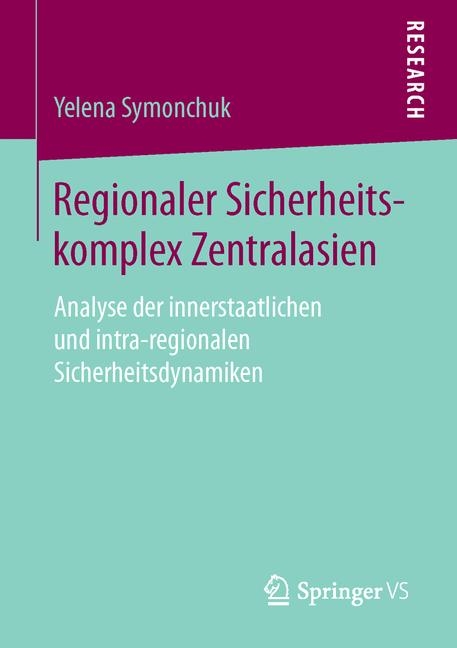 Regionaler Sicherheitskomplex Zentralasien - Yelena Symonchuk