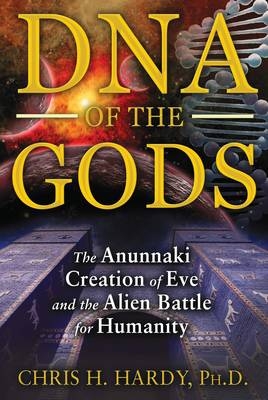 DNA of the Gods - Chris H. Hardy