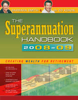 The Superannuation Handbook 2008–09 - Barbara Smith, Ed Koken