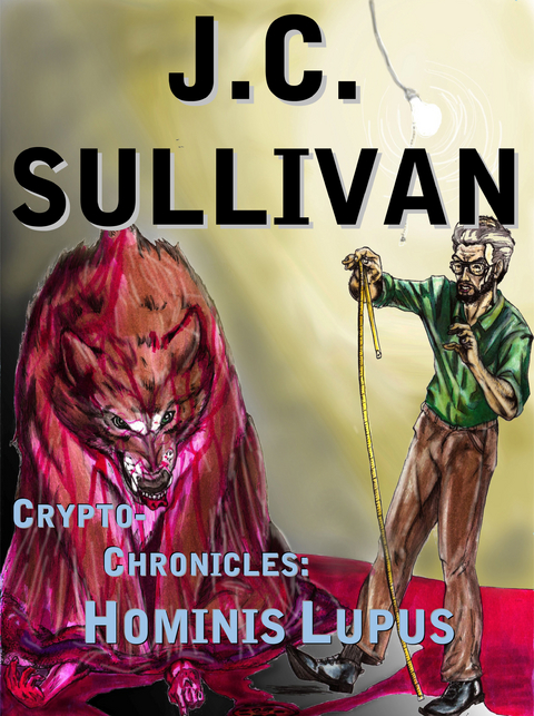 Crypto-Chronicles: -  J. C. Sullivan