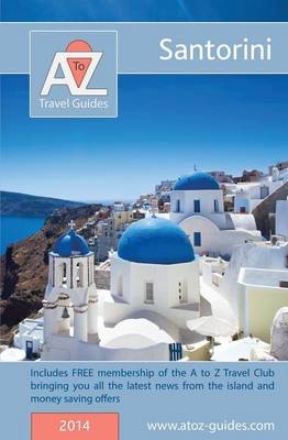 A to Z guide to Santorini - Tony Oswyn