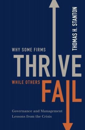 Why Some Firms Thrive While Others Fail -  Thomas H. Stanton