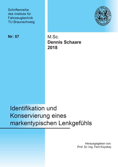 Identifikation und Konservierung eines markentypischen Lenkgefühls - Dennis Schaare