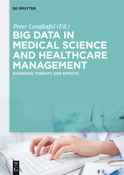 Big Data in Medical Science and Healthcare Management - 