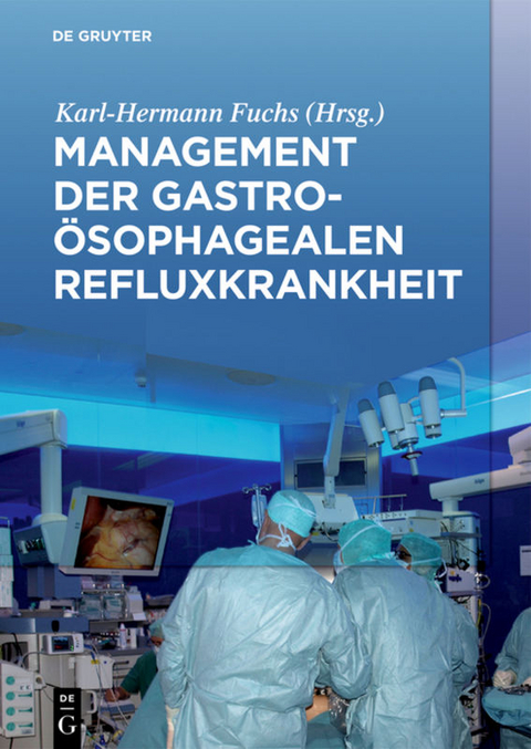 Management der Gastroösophagealen Refluxkrankheit - 