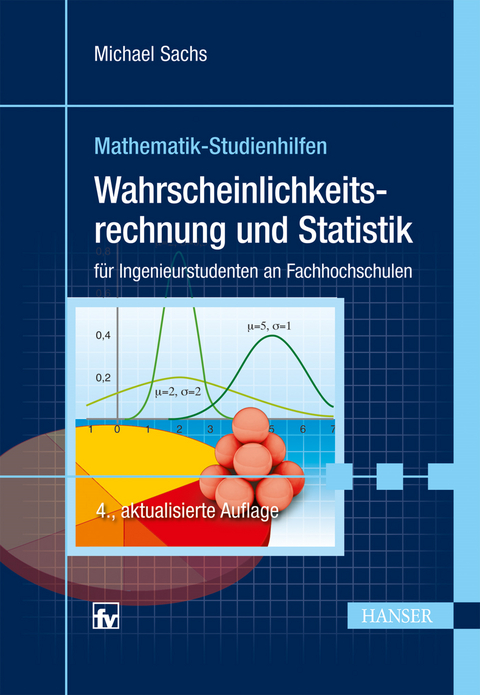 Wahrscheinlichkeitsrechnung und Statistik - Michael Sachs