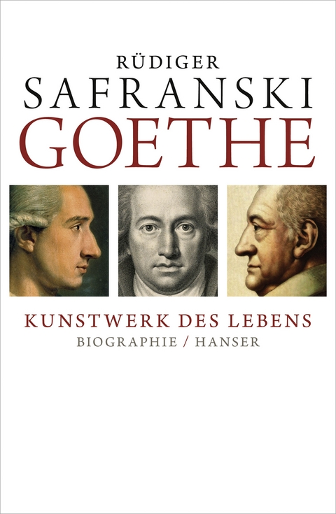 Goethe - Rüdiger Safranski