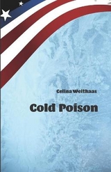 Cold Poison - Celina Weithaas