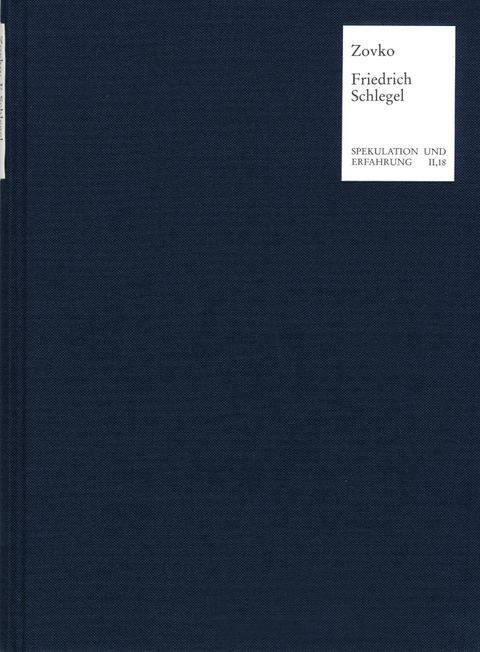 Verstehen und Nichtverstehen bei Friedrich Schlegel - Jure Zovko