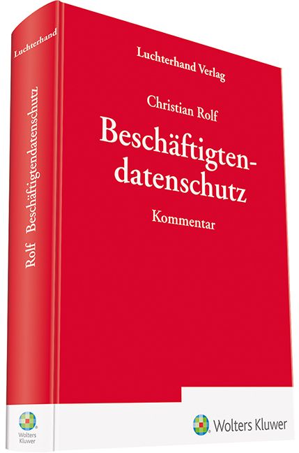 Beschäftigtendatenschutz - Christian Rolf