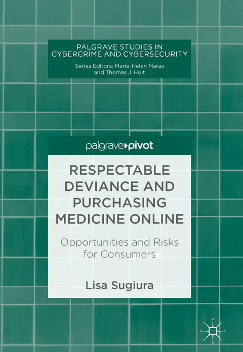 Respectable Deviance and Purchasing Medicine Online - Lisa Sugiura
