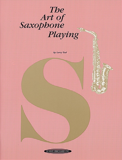 The Art of Saxophone Playing - Larry Teal