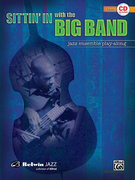 Sittin' In with the Big Band, Vol. 1