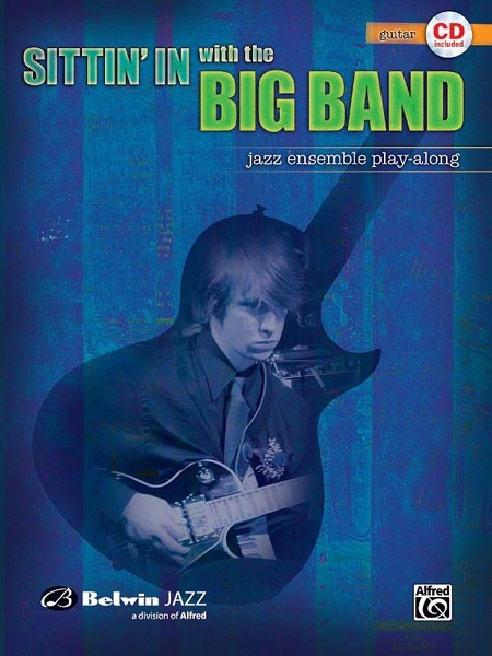 Sittin' In with the Big Band, Vol. 1