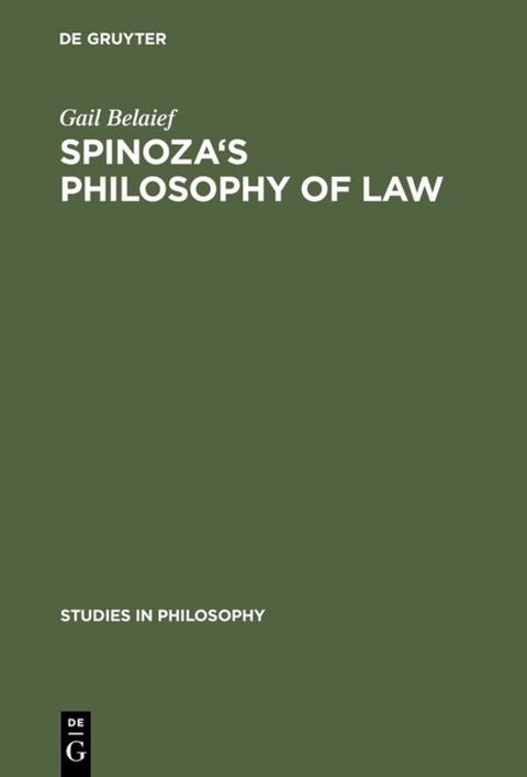 Spinoza's Philosophy of Law - Gail Belaief