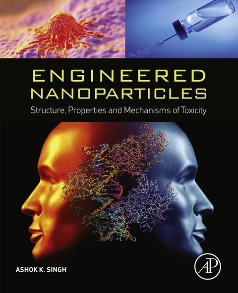 Engineered Nanoparticles -  Ashok K. Singh