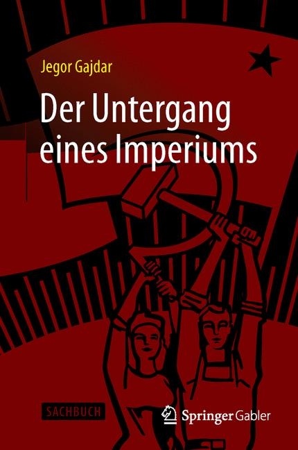 Der Untergang eines Imperiums - Jegor Gajdar