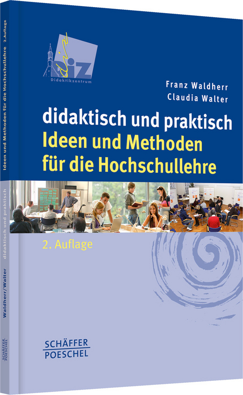 didaktisch und praktisch - Franz Waldherr, Claudia Walter