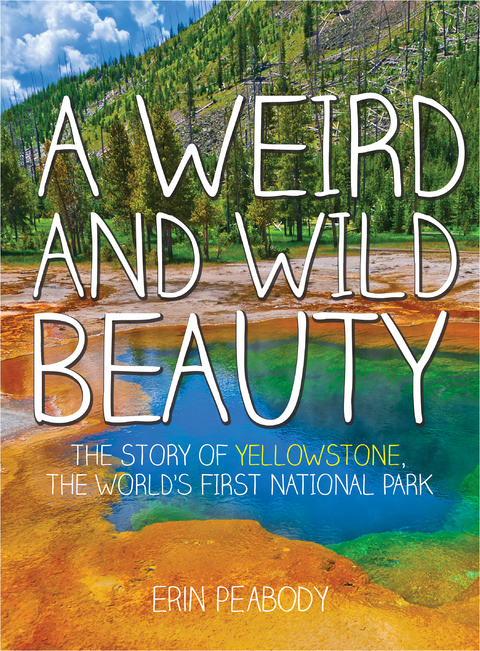 Weird and Wild Beauty -  Erin Peabody