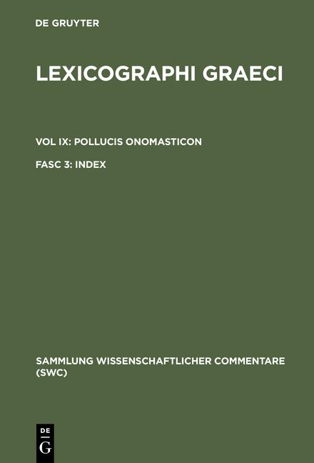 Lexicographi Graeci. Pollucis Onomasticon / Index - 