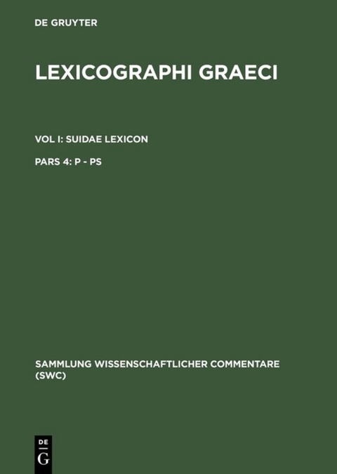 Lexicographi Graeci. Suidae Lexicon / P - Ps - 