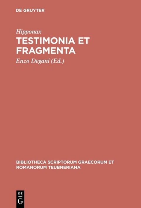 Testimonia et fragmenta -  Hipponax