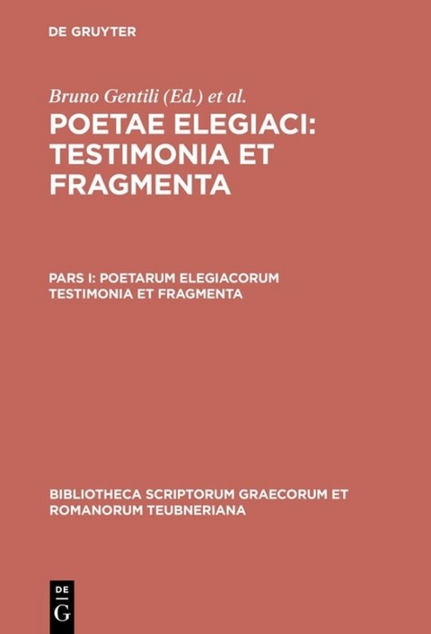 Poetae elegiaci / Poetarum elegiacorum testimonia et fragmenta - 