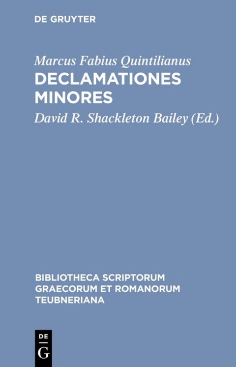 Declamationes minores - Marcus Fabius Quintilianus