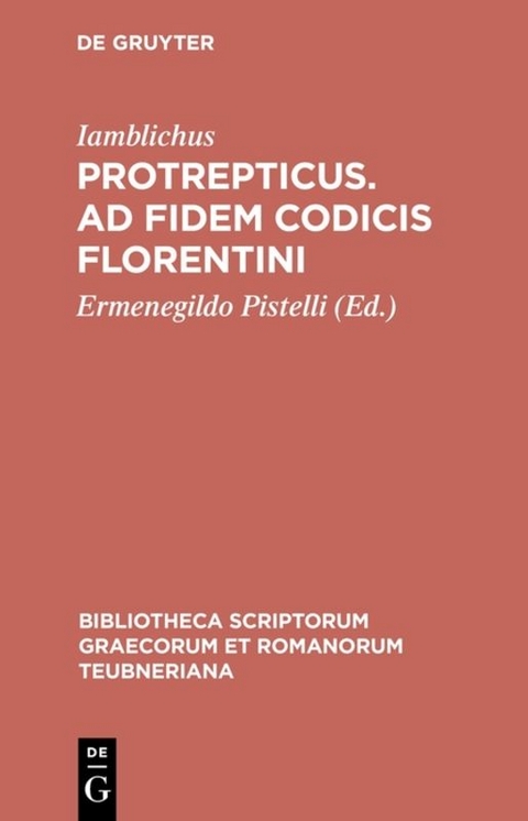 Protrepticus. Ad fidem codicis Florentini -  Iamblichus