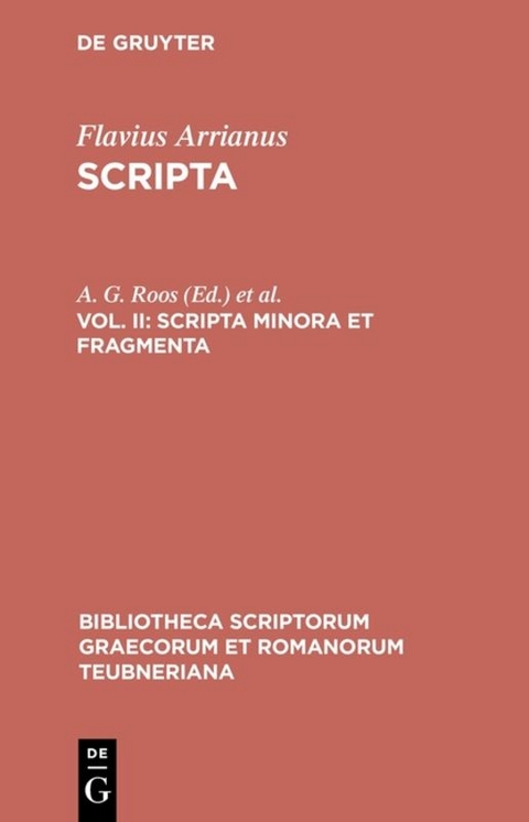 Flavius Arrianus: Scripta / Scripta minora et fragmenta -  Flavius Arrianus