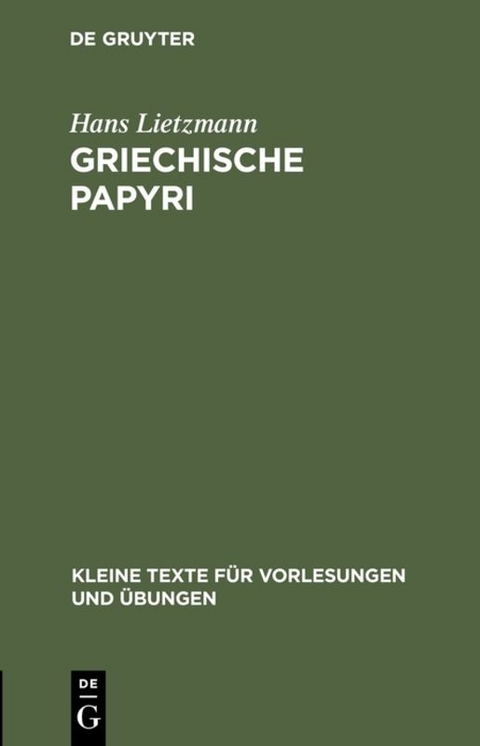 Griechische Papyri - Hans Lietzmann