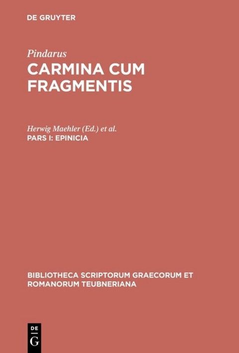 Pindarus: Carmina cum fragmentis / Epinicia -  Pindarus