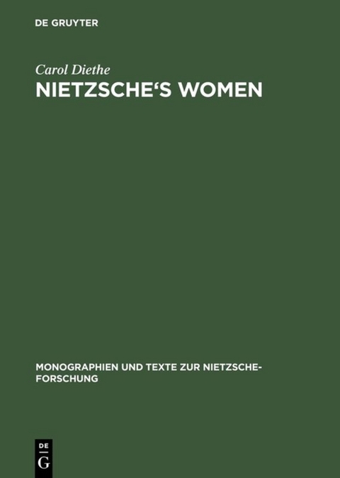 Nietzsche's Women - Carol Diethe
