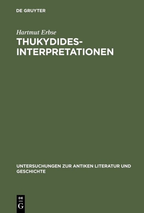 Thukydides-Interpretationen - Hartmut Erbse