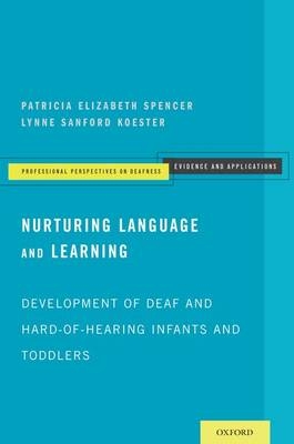 Nurturing Language and Learning -  Lynne Sanford Koester,  Patricia Elizabeth Spencer