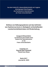 Einfluss von Haltungssystemen auf das Auftreten von Cysticercus bovis in ökologisch wirtschaftenden Landwirtschaftsbetrieben mit Rinderhaltung - Pascale Kyle Theobald