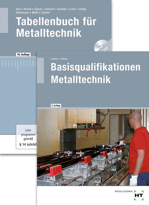 Paketangebot Die Fachkraft für Metalltechnik - Silke Blome, Wilhelm Dax, Nikolaus Drozd, Wolf-Dieter Gläser, Günter Kotsch, Bernd Kumler, Heribert Laier, Volker Lindner, Johann Slaby, Andreas Uhlemann, Albert Weiß, Klaus Zeimer