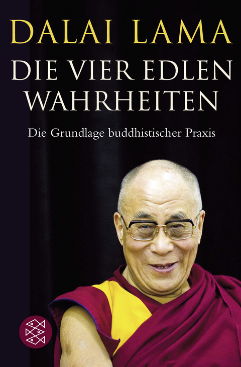 Die Vier Edlen Wahrheiten - Dalai Lama